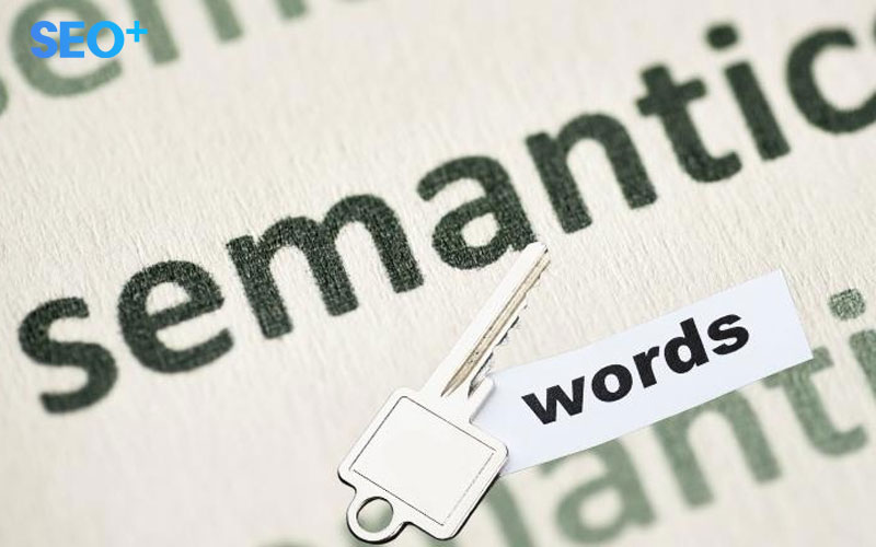 Semantic Keyword là gì?