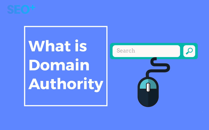 Domain Authority là gì?