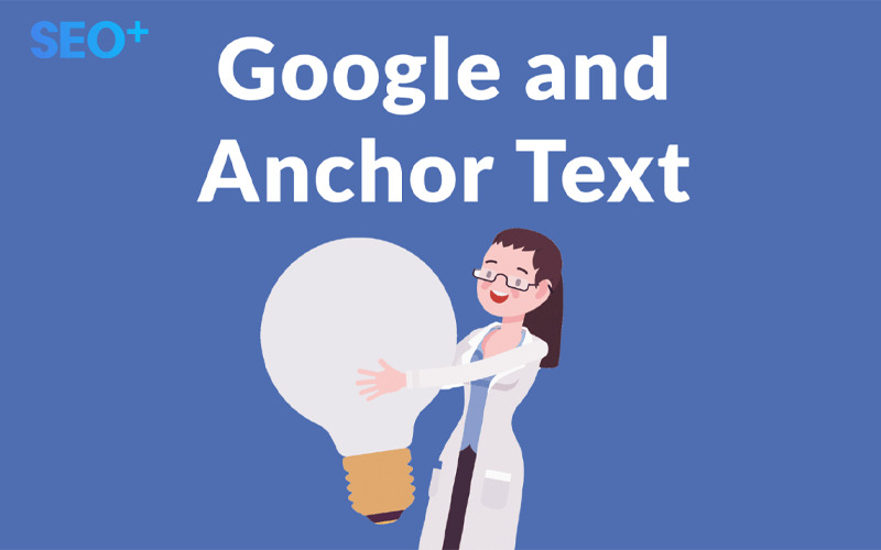 Vai trò của Anchor Text trong SEO