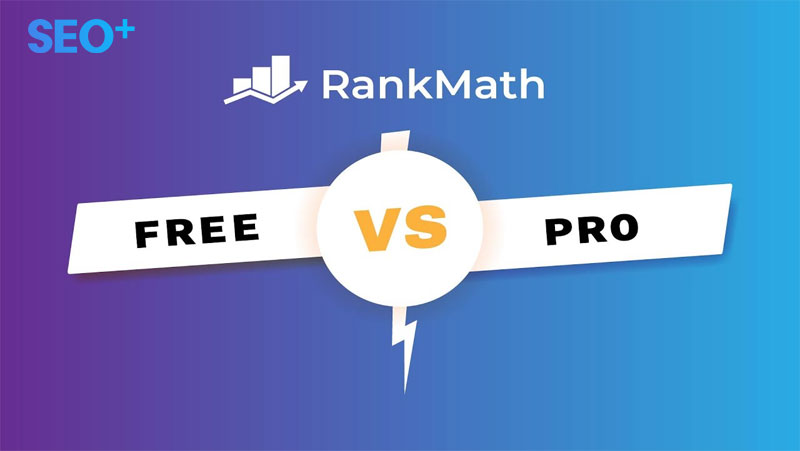 Rank Math SEO pro có gì hơn rank math free?