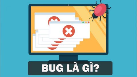 Bug là gì? Hướng dẫn cách fix bug nhanh chóng và hiệu quả