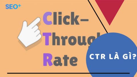 CTR là gì? Cách tăng chỉ số CTR trong SEO website hiệu quả