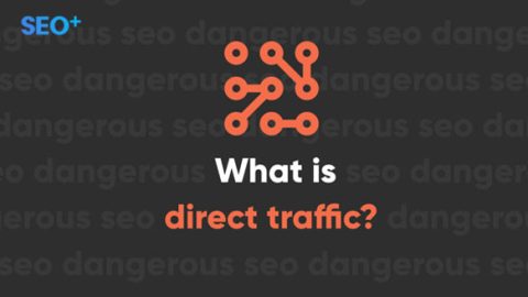 Direct Traffic là gì? Làm sao cải thiện lưu lượng truy cập website?