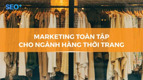 Xây dựng chiến lược marketing thời trang “ngàn đơn”