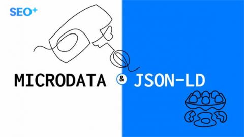 Nên dùng dữ liệu có cấu trúc dạng JSON-LD hay Microdata?