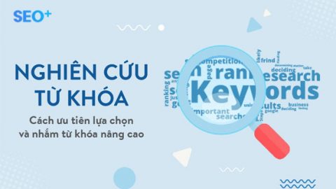 Keyword Research: Cách nghiên cứu từ khóa để SEO TOP #1