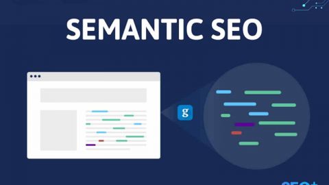 Semantic SEO Là Gì? Cách tối ưu nội dung chuẩn theo Semantic