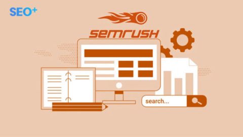 SEMrush là gì? Tính năng của Semrush có thay thế cho Ahref?